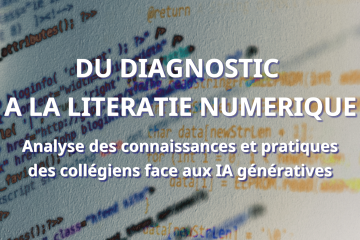 Du diagnostic à la littératie numérique : analyse des connaissances et pratiques des collégiens face aux IA génératives