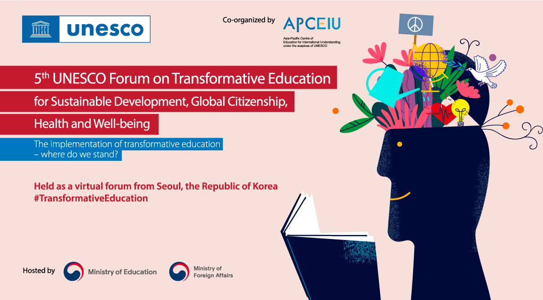 5e forum de l’UNESCO pour la transformation de l’éducation pour le développement durable, la citoyenneté globale, la santé et le bien-être - 29/11/2021 - 01/12/2021