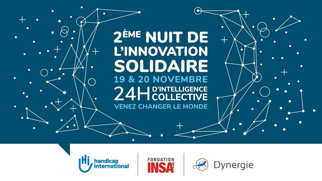 Handicap International, Dynergie et la Fondation INSA organisent la deuxième Nuit de l'Innovation Solidaire, qui se déroulera en ligne les 19 et 20 novembre 2020 afin de s'adapter au contexte sanitaire