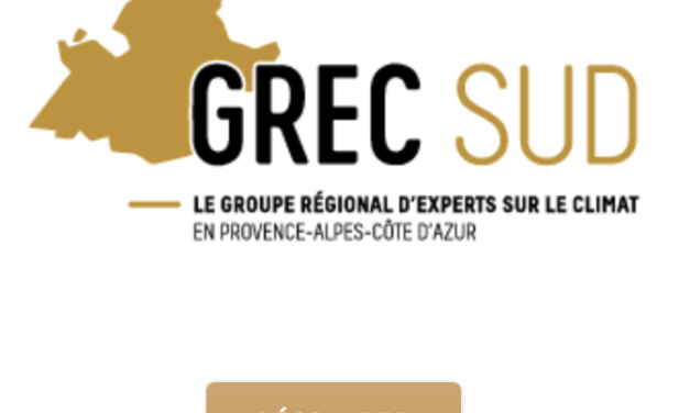 GROUPE RÉGIONAL D’EXPERTS SUR LE CLIMAT EN RÉGION SUD PROVENCE-ALPES-COTE D’AZUR (GREC-SUD).