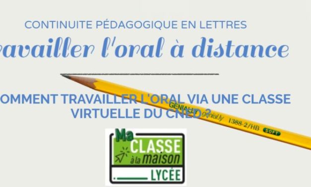 Travailler l’oral avec une classe virtuelle CNED