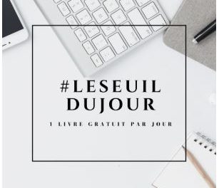 “Le Seuil du jour” : un livre gratuit par jour