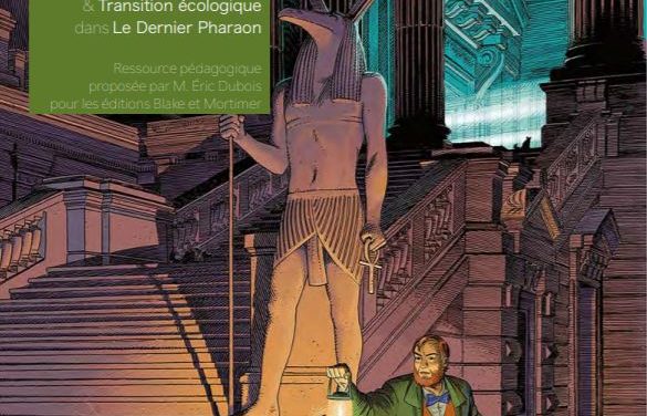 Les aventures de Blake et Mortimer : ressource pédagogique pour le cycle 4