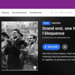 France Culture : Grand oral, une histoire d’éloquence