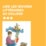 LIRE LES OEUVRES LITTERAIRES AU COLLEGE