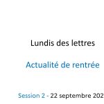 Lundis des lettres – 2- 22/09/25 Actualités de la discipline