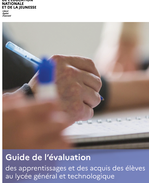 Guide de l’évaluation des apprentissages et des acquis des élèves au lycée général et technologique