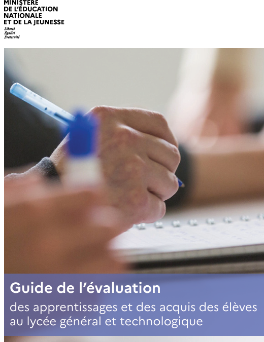Guide de l’évaluation des apprentissages et des acquis des élèves au lycée général et technologique