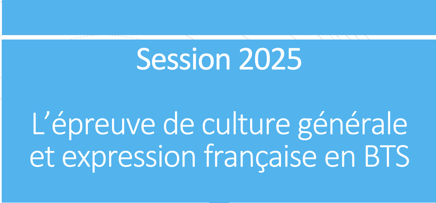 Évolution des modalités d’examen pour l’épreuve de CGE en BTS Session